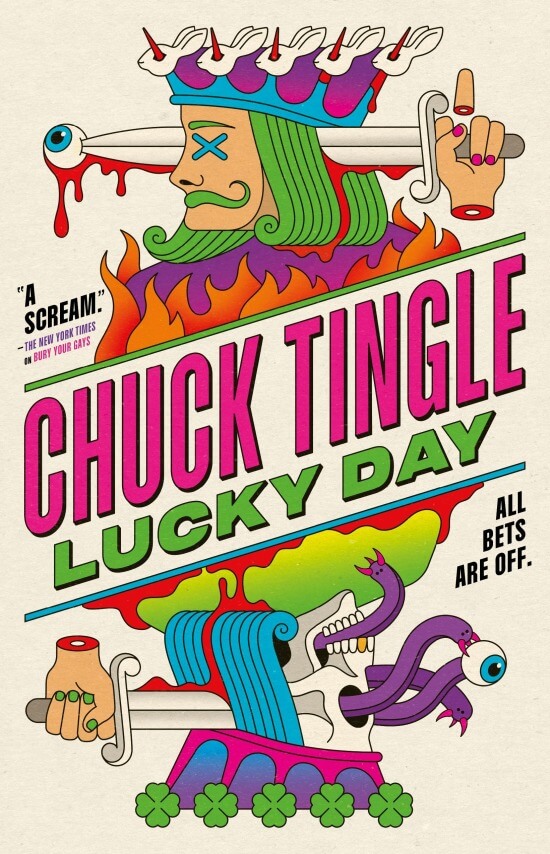 Lucky Day by Chuck Tingle (August 12)