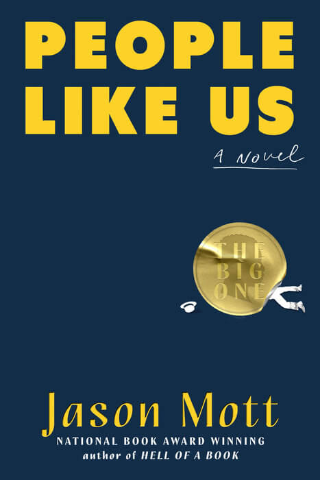 People Like Us by Jason Mott (August 5)